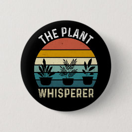 Chapa Redonda De 5 Cm The Plant Whisperer Funny