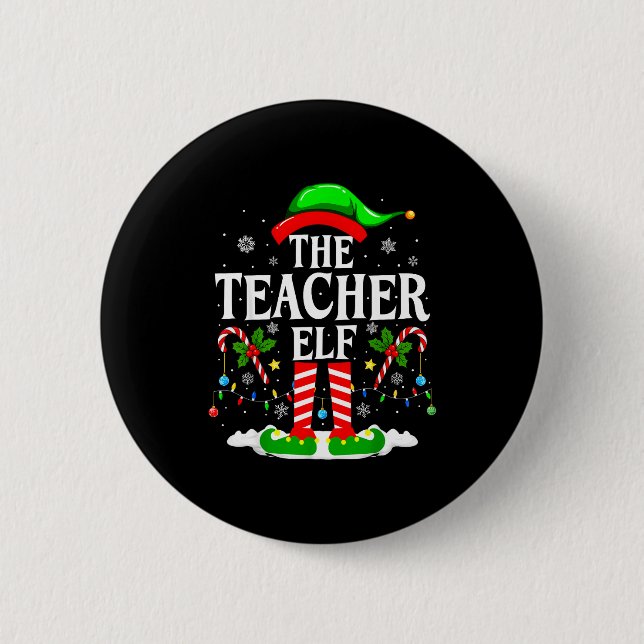Chapa Redonda De 5 Cm The Teacher Elf Funny Xmas Teachers Christmas Teac (Anverso)