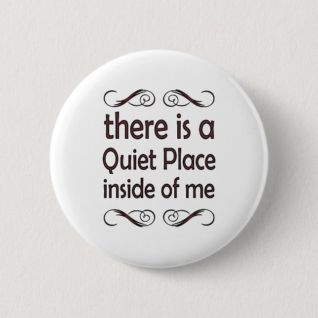 Chapa Redonda De 5 Cm there is a quiet place inside of me (Anverso)