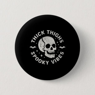 Chapa Redonda De 5 Cm Thick Thighy Spooky Vibes Skull Funny Halloween