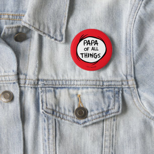 Chapa Redonda De 5 Cm Thing One Thing Two - Papá de todas las cosas