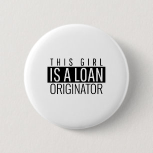 Chapa Redonda De 5 Cm This Girl Is A Loan Originator
