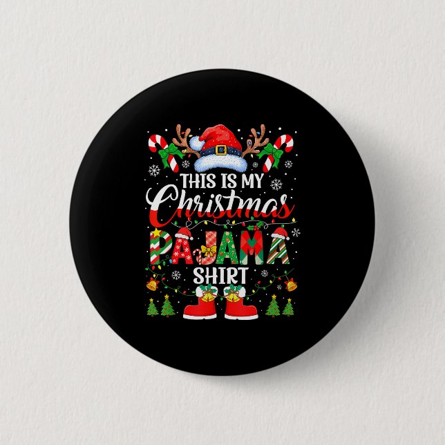 Chapa Redonda De 5 Cm This Is My Christmas Pajama Shirt Funny Family Mat (Anverso)