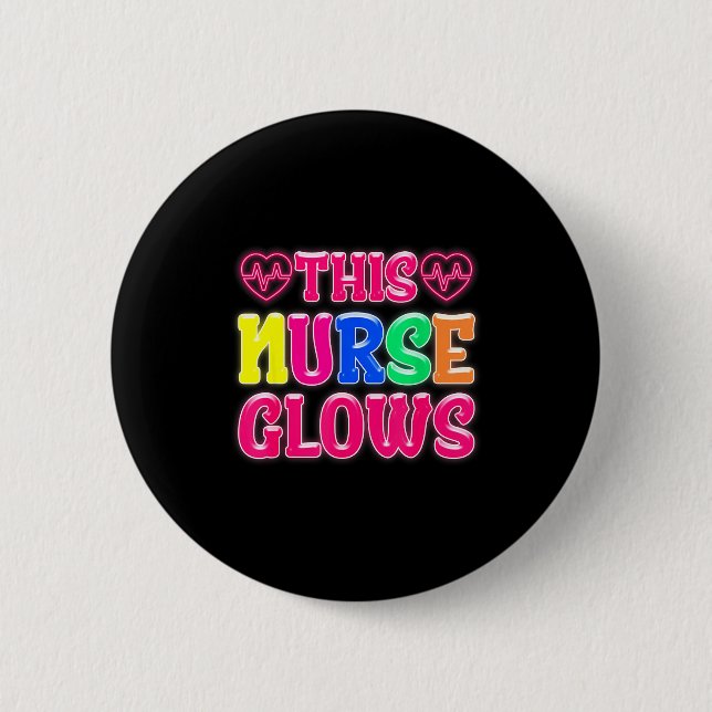 Chapa Redonda De 5 Cm This Nurse Glows Nursing Glow Retro  (Anverso)