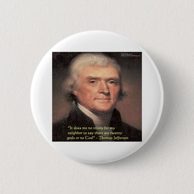 Chapa Redonda De 5 Cm Thomas Jefferson "Neighbors Religion" Cita regalos (Anverso)
