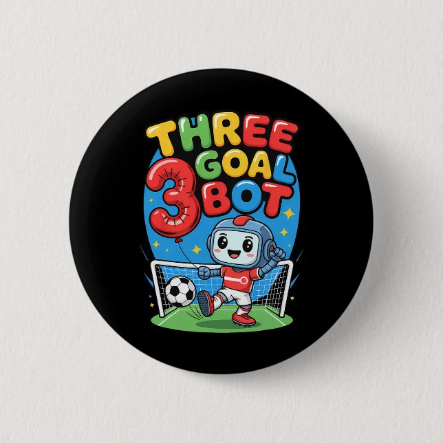 Chapa Redonda De 5 Cm Three Goal Bot Soccer Lover 3th Birthday  (Anverso)