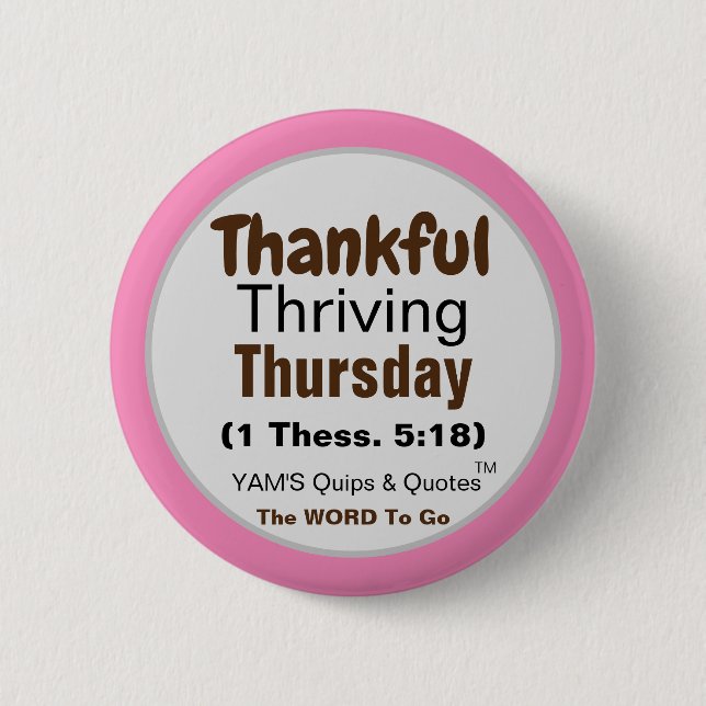 Chapa Redonda De 5 Cm Thriving Jueves - Round Button, 2 ¼" (Anverso)