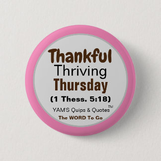 Chapa Redonda De 5 Cm Thriving Jueves - Round Button, 2 ¼"