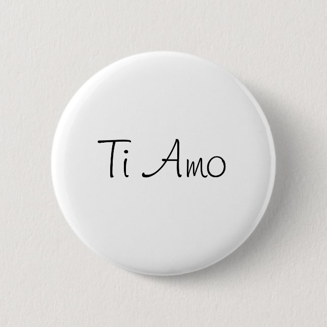 Chapa Redonda De 5 Cm Ti Amo/I Love You (Anverso)