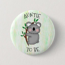 Chapa Redonda De 5 Cm Tía Para Ser | Baby Shower temático Koala