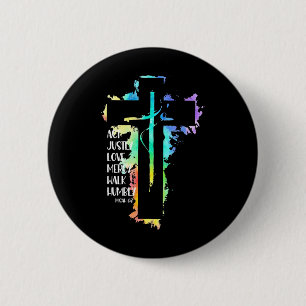 Chapa Redonda De 5 Cm Tie Dye Cruz Miqueas 68 Actúa con Justicia Escritu