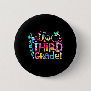 Chapa Redonda De 5 Cm Tie Dye Hola Maestro de 3er Grado Estudiante Byck