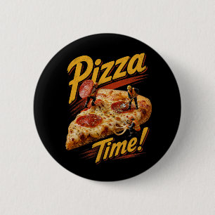 Chapa Redonda De 5 Cm ¡Tiempo de Pizza!