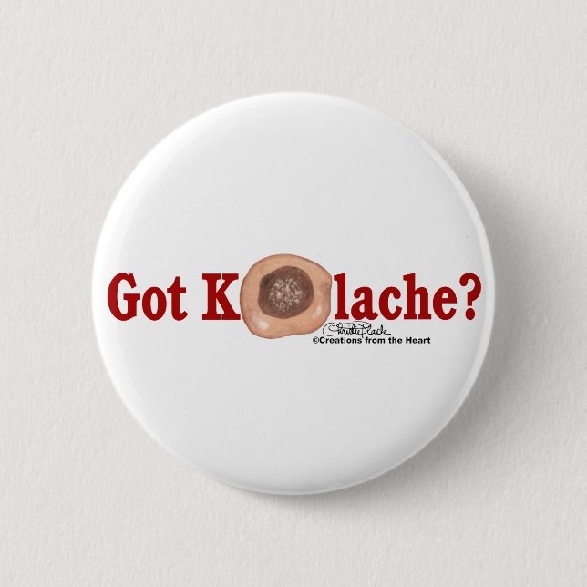 Chapa Redonda De 5 Cm ¿Tienes a Kolache? (Anverso)