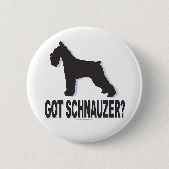 Chapa Redonda De 5 Cm ¿Tienes a Schnauzer? (Anverso)