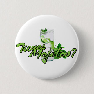 Chapa Redonda De 5 Cm ¿Tienes Mojitos?