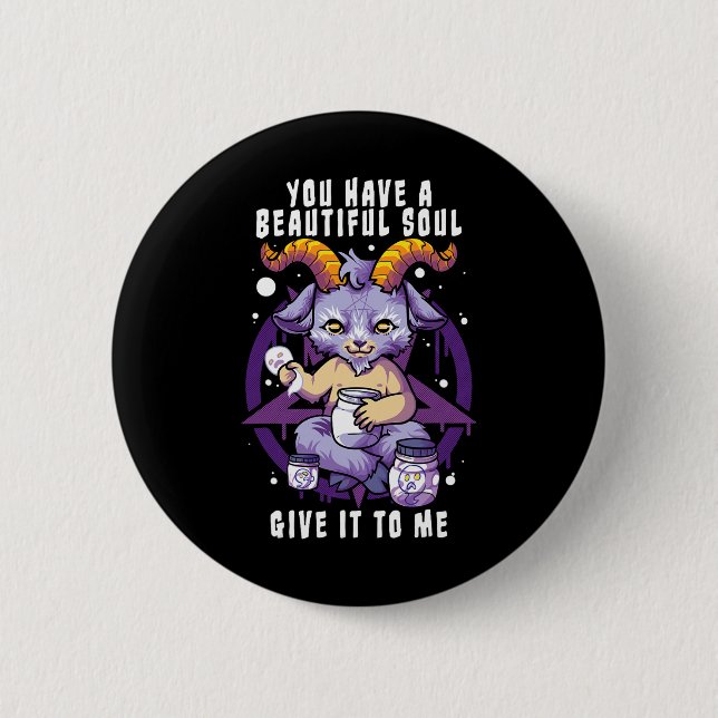 Chapa Redonda De 5 Cm Tienes Una Hermosa Halloween Soul Satanic Baphomet (Anverso)