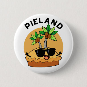 Chapa Redonda De 5 Cm Tierra de tartas Isla divertida juego de palabras