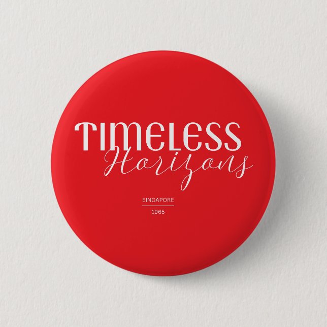 Chapa Redonda De 5 Cm Timeless Horizons Singapore 1965 Button (Anverso)