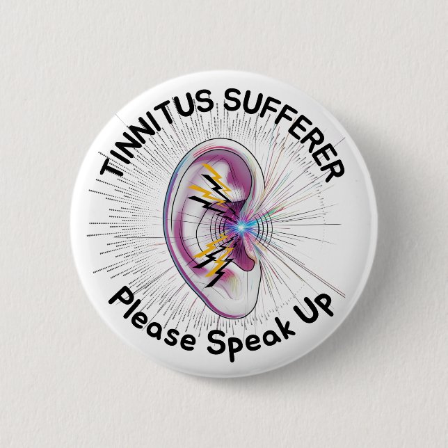 Chapa Redonda De 5 Cm Tinnitus sufferer, please speak up (Anverso)