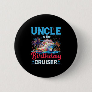 Chapa Redonda De 5 Cm Tío Del Cumpleañero Crucero Divertido Crucero Cump