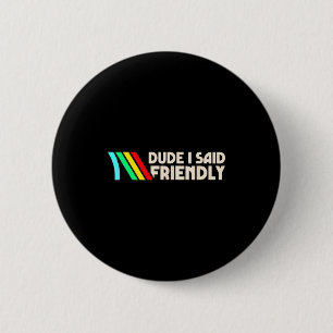 Chapa Redonda De 5 Cm Tío, dije dicho de gamer divertido y amigable homb