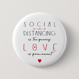 Chapa Redonda De 5 Cm Tipografía graciosa de citas de amor que distancia
