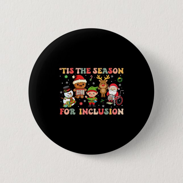 Chapa Redonda De 5 Cm Tis The Season For Inclusion Christmas Sped Teache (Anverso)