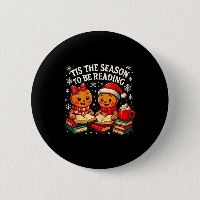 Chapa Redonda De 5 Cm ’tis The Season To Be Reading Book Lover Design  (Anverso)