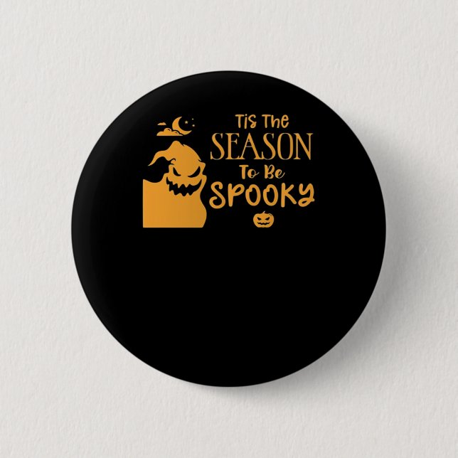 Chapa Redonda De 5 Cm Tis The Season To Spooky Halloween Sarcastic Funny (Anverso)