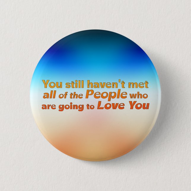 Chapa Redonda De 5 Cm Todavía no te has conocido... (Anverso)