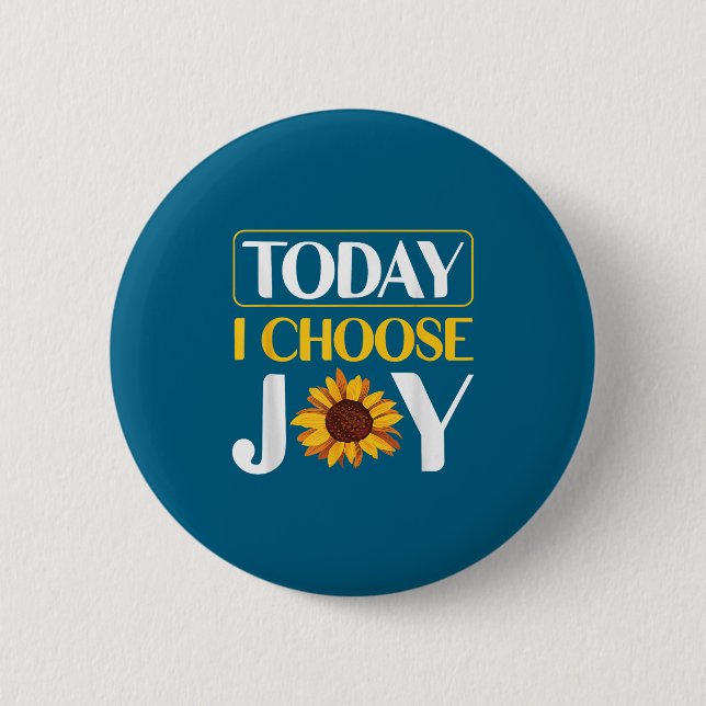 Chapa Redonda De 5 Cm Today I Choose Joy  (Anverso)