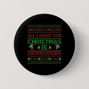 Chapa Redonda De 5 Cm Todo Lo Que Quiero De Los Navidades Es El Feo Snow