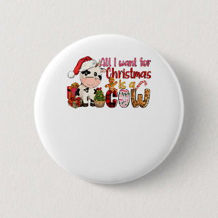 Chapa Redonda De 5 Cm Todo Lo Que Quiero De Los Navidades Es Vacas Xmas