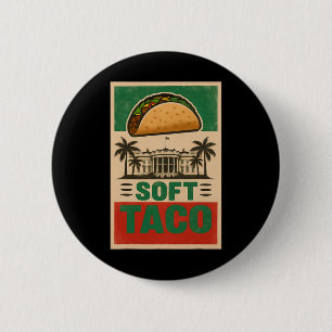 Chapa Redonda De 5 Cm ¡Todos aman a los tacos! ¡Vamos Taco! Taco suave