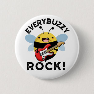 Chapa Redonda De 5 Cm Todos los Buzzy Rock Funny Music Bee Pun