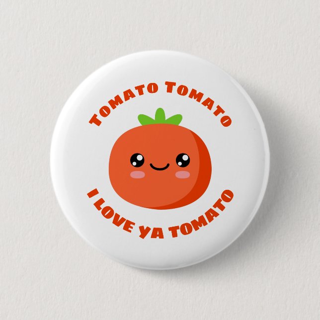 Chapa Redonda De 5 Cm Tomate tomate te amo tomate (Anverso)