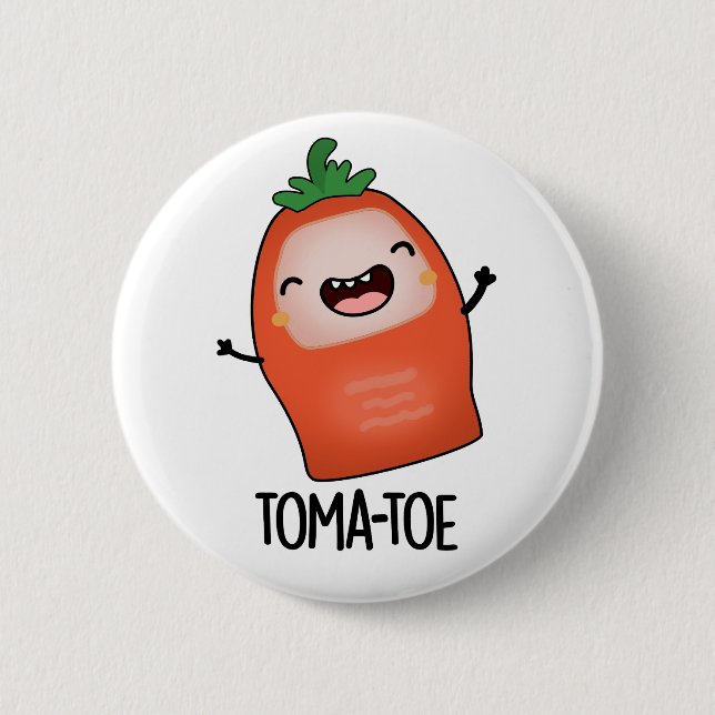 Chapa Redonda De 5 Cm Tomatoe Funny Tomato Pun (Anverso)