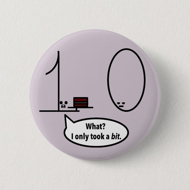 Chapa Redonda De 5 Cm Tomó solamente un pedazo (Anverso)