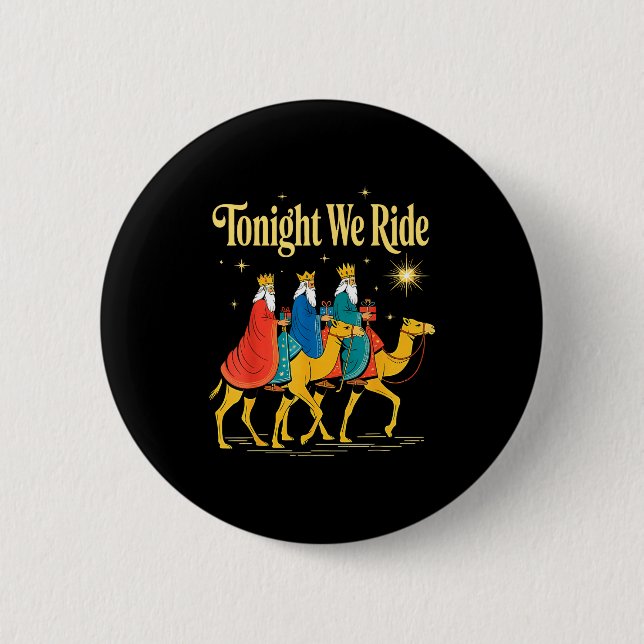 Chapa Redonda De 5 Cm Tonight We Ride Christmas, 3 Wise Men, Christian C (Anverso)