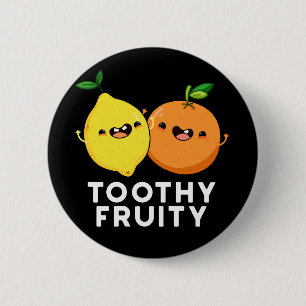 Chapa Redonda De 5 Cm Toothy Fruity Funny Fruit Pun Dark BG