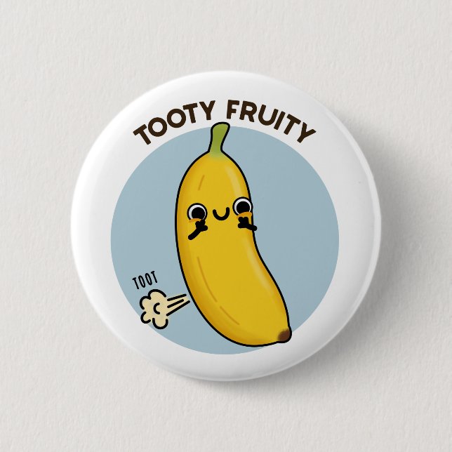 Chapa Redonda De 5 Cm Tooty Fruity Funny Banana Fruit Pun (Anverso)