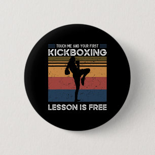 Chapa Redonda De 5 Cm Tóqueme y su primera lección de kickboxing es grat