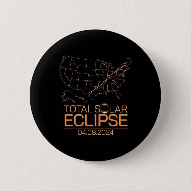 Chapa Redonda De 5 Cm Total Eclipse Solar Abril 8 2024 Mapa Ue Totalidad (Anverso)