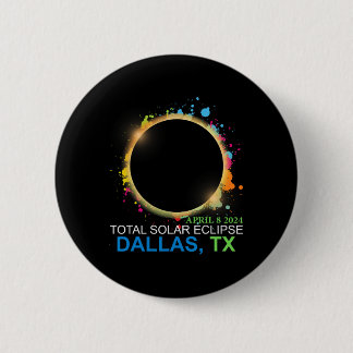 Chapa Redonda De 5 Cm Totalidad colorida del eclipse solar 2024 Dallas T