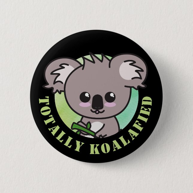 Chapa Redonda De 5 Cm "Totalmente Koalafied" lindo juego de palabras cua (Anverso)