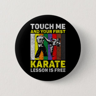 Chapa Redonda De 5 Cm Touch Me Y Tu Lección De Karate Es Gratuita Taekwo