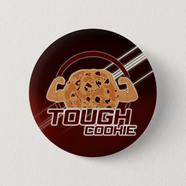 Chapa Redonda De 5 Cm Tough Cookie (Anverso)