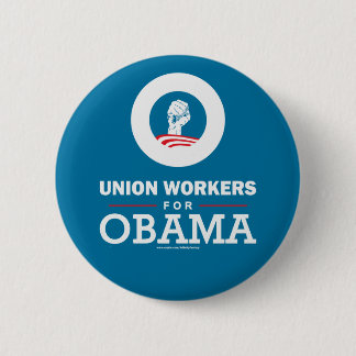 Chapa Redonda De 5 Cm Trabajadores sindicales para Obama