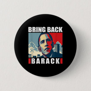 Chapa Redonda De 5 Cm Traer De Vuelta Barack Obama S Para Hombres Camisa